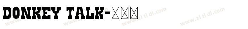 Donkey Talk字体转换
